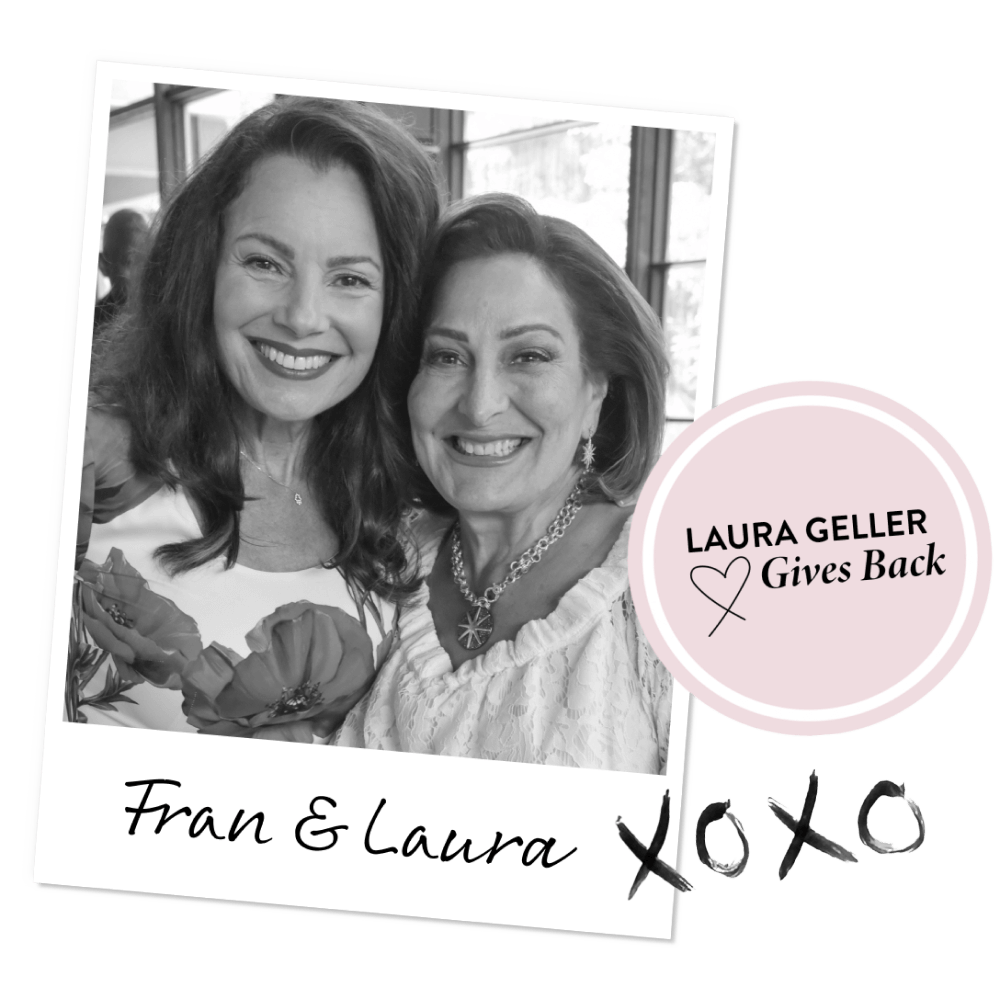 Fran Drescher and Laura Geller, Laura Geller Gives Back